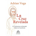 La Cruz Revelada - El Testimonio de Bernabé Sobre la Crucifixión