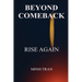 Beyond Comeback