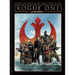 Star Wars: Rogue One: A Star Wars Story the Official Collector's Edition