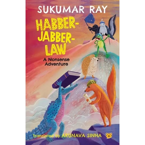 Habber-Jabber-Law: A Nonsense Adventure