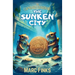 The Capybara Guardians, Book 2: The Sunken City: An Underwater Adventure of Bravery
