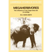Megaherbivores: The Influence of Very Large Body Size on Ecology