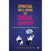 Spiritual well-being and Social Support: A Pathway to Mental Health of Adolescents