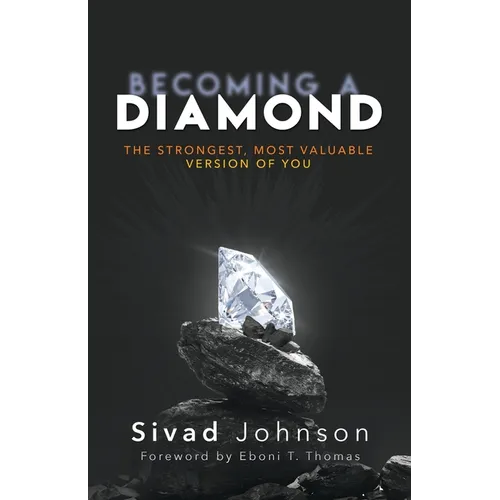 Becoming A Diamond