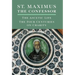 St. Maximus the Confessor: The Ascetic Life, The Four Centuries on Charity