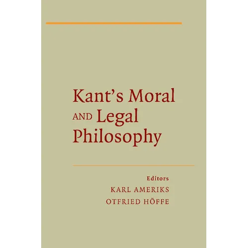 Kant's Moral and Legal Philosophy