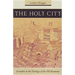 The Holy City: Jerusalem in the Theology of the Old Testament