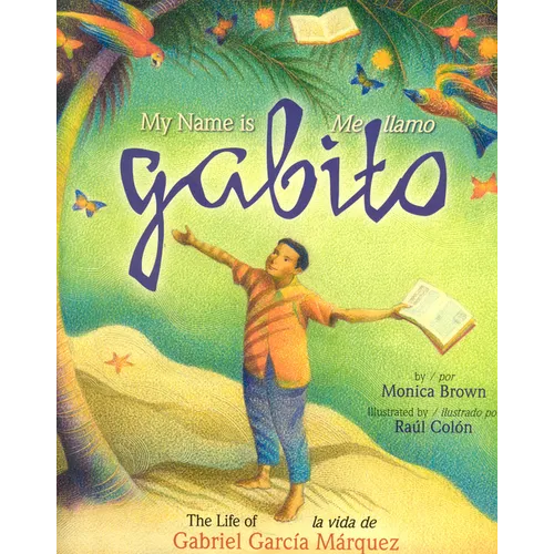 My Name Is Gabito / Me Llamo Gabito