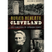 Buried Beneath Cleveland: Lost Cemeteries of Cuyahoga County