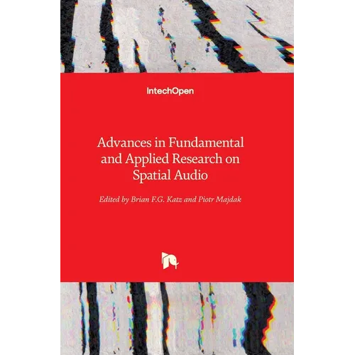 Advances in Fundamental and Applied Research on Spatial Audio