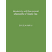 Modernity and the general philosophy of Islamic law.