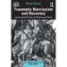 Traumatic Narcissism and Recovery: Leaving the Prison of Shame and Fear