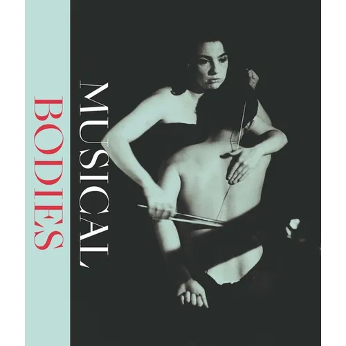 Musical Bodies