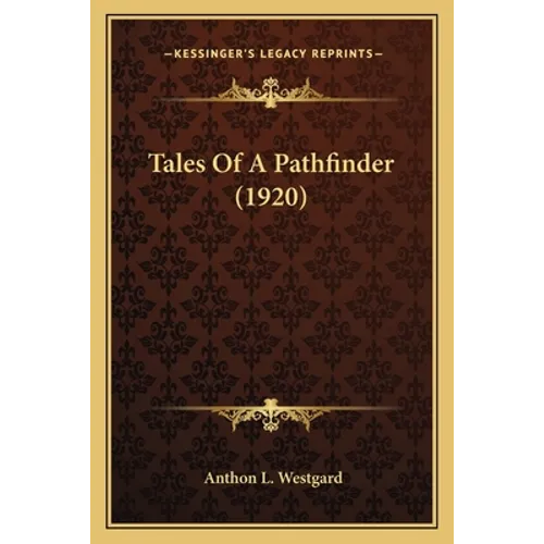 Tales Of A Pathfinder (1920)
