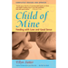 Child of Mine: Feeding with Love and Good Sense