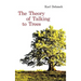 The Theory of Talking to Trees