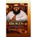 Functioning While Broken Loving, Working & Living After The Truth Changes Everything