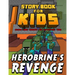Storybook for Kids Adam and Marky in Episode Two Herobrine's Revenge: Early Reader Stories for Minecrafters