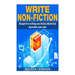 Write Non-Fiction: : Blue to writing non-fiction eBook that skyrockets your sales