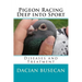 Pigeon Racing " Deep into Sport ": Diseases and Treatment