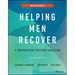 Helping Men Recover: A Program for Treating Addiction, Workbook
