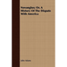 Novanglus; Or, A History Of The Dispute With America