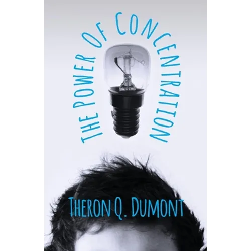 The Power of Concentration