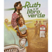 Ruth Y El Libro Verde (Ruth and the Green Book)