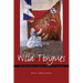 Wild Tongues: Transnational Mexican Popular Culture