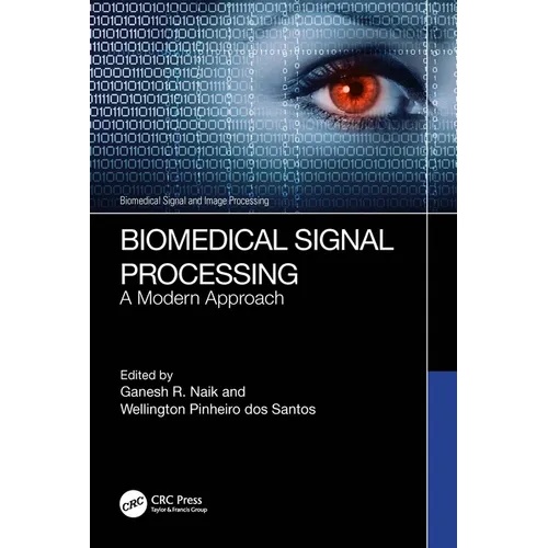 Biomedical Signal Processing: A Modern Approach