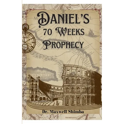 Daniel's 70 Weeks Prophecy