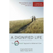 A Dignified Life: The Best Friends(tm) Approach to Alzheimer's Care: A Guide for Care Partners