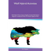 Wolf Hybrid Activities Wolf Hybrid Tricks, Games & Agility Includes: Wolf Hybrid Beginner to Advanced Tricks, Fun Games, Agility and More