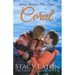 Coral: A Forced Vacation Family Meddling Steamy Small-Town Big Family Millionaire Romance