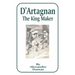 D'Artagnan: The King Maker
