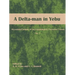 A Delta-man in Yebu: Occasional Volume of the Egyptologists' Electronic Forum No. 1