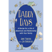 Daddy Days: A Recipe for a Life of Adventure and Relationship with Your Family