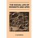 The Social Life of Monkeys and Apes