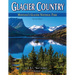 Glacier Country Revised Edition