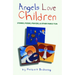 Angels Love Children