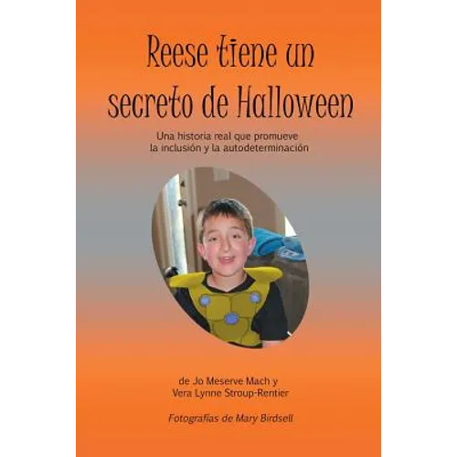 Reese tiene un secreto de Halloween: Una historia real que promueve la inclusión y la autodeterminación