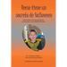 Reese tiene un secreto de Halloween: Una historia real que promueve la inclusión y la autodeterminación