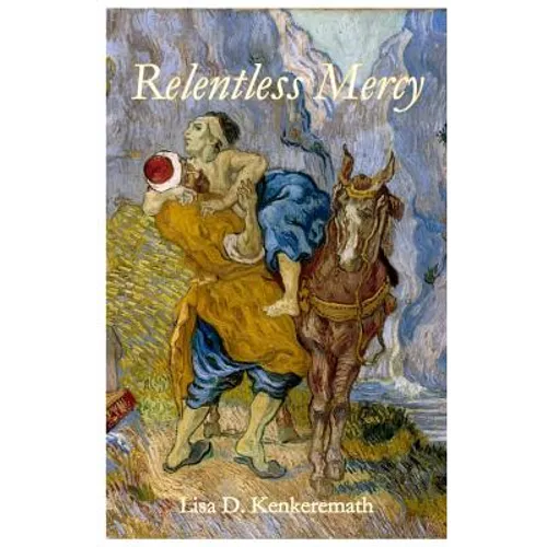 Relentless Mercy