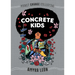 Concrete Kids