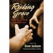 Risking Grace, Loving Our Gay Family and Friends Like Jesus