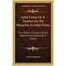 Solid Virtue Or A Treatise On The Obstacles To Solid Virtue: The Means Of Acquiring And Motives For Practicing It (1882)