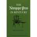 The Newspaper Press in Kentucky