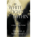 The White Light Within: A Political Spy Thriller
