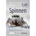 Spinnen - Alles, Was Man Wissen Muss