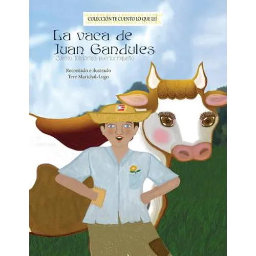 La vaca de Juan Gandules